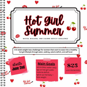 2025 Hot Girl Summer Challenge [PRE-ORDER]