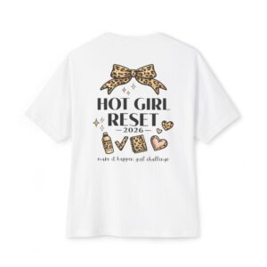 Hot Girl Reset Challenge Tee